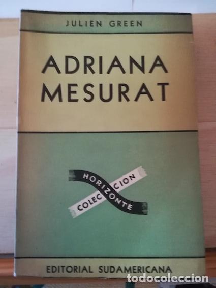 B&uuml;cher: ADRIANA MESURAT - JULIEN GREEN