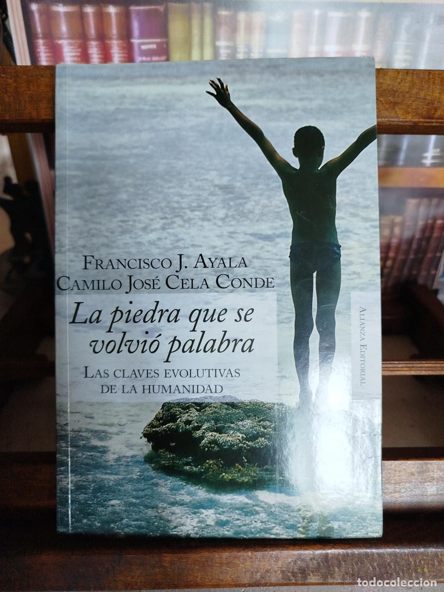 Libros: La piedra que se volvi&oacute; palabra: las claves evolutivas de la humanidad - Ayala, Francisco (1906-200