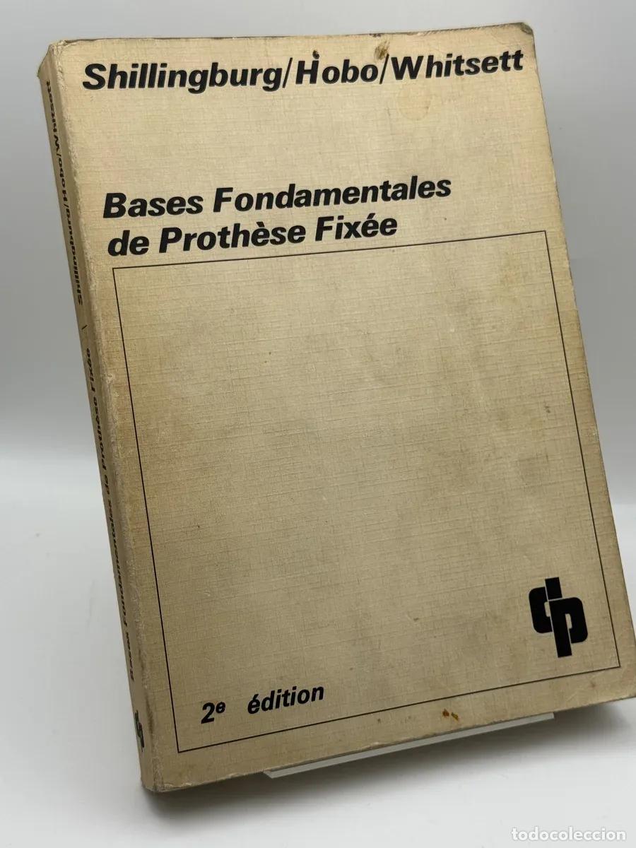 Libros: Bases fondamentales de proth&egrave;se fix&eacute;e - Herbert T. Shillingburg
