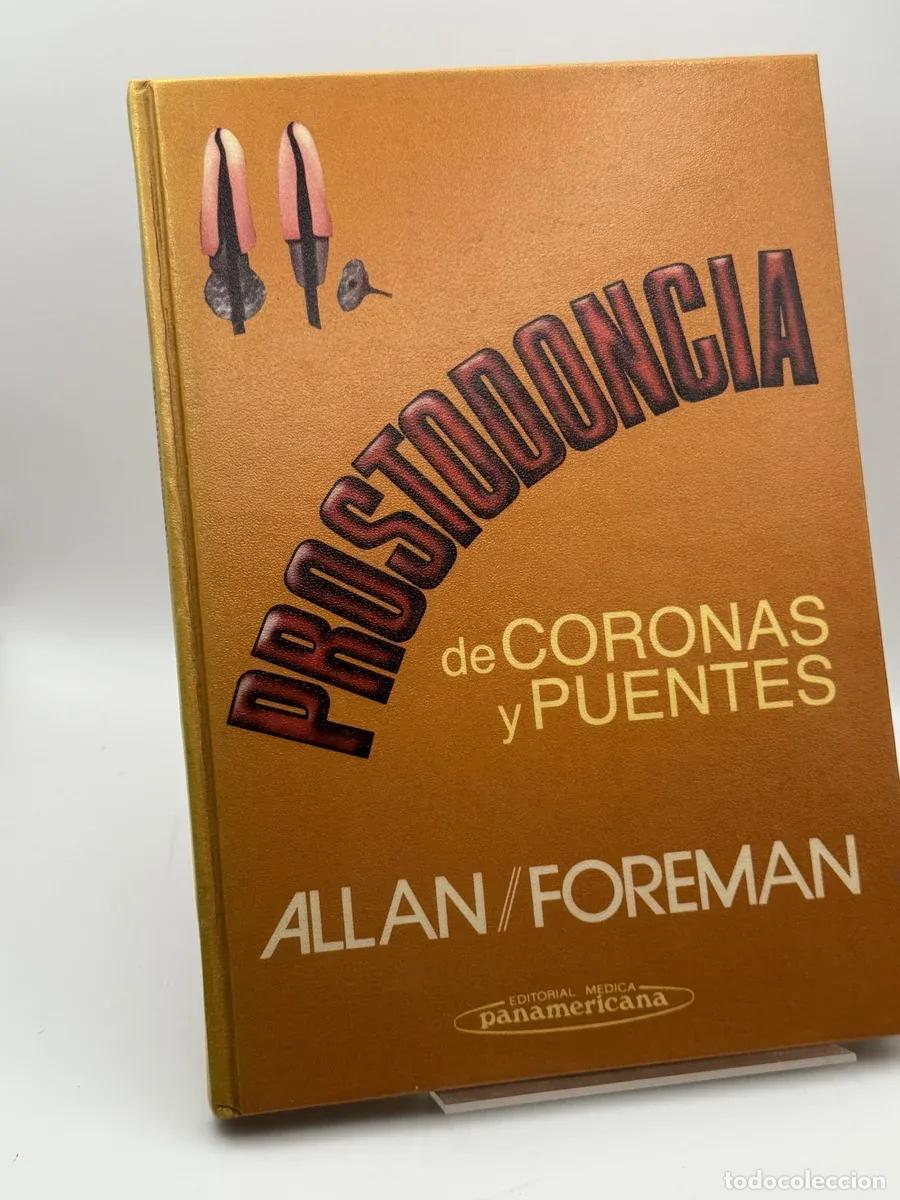Libros: Prostodoncia de coronas y puentes - D. N. Allan, P. C. Foreman