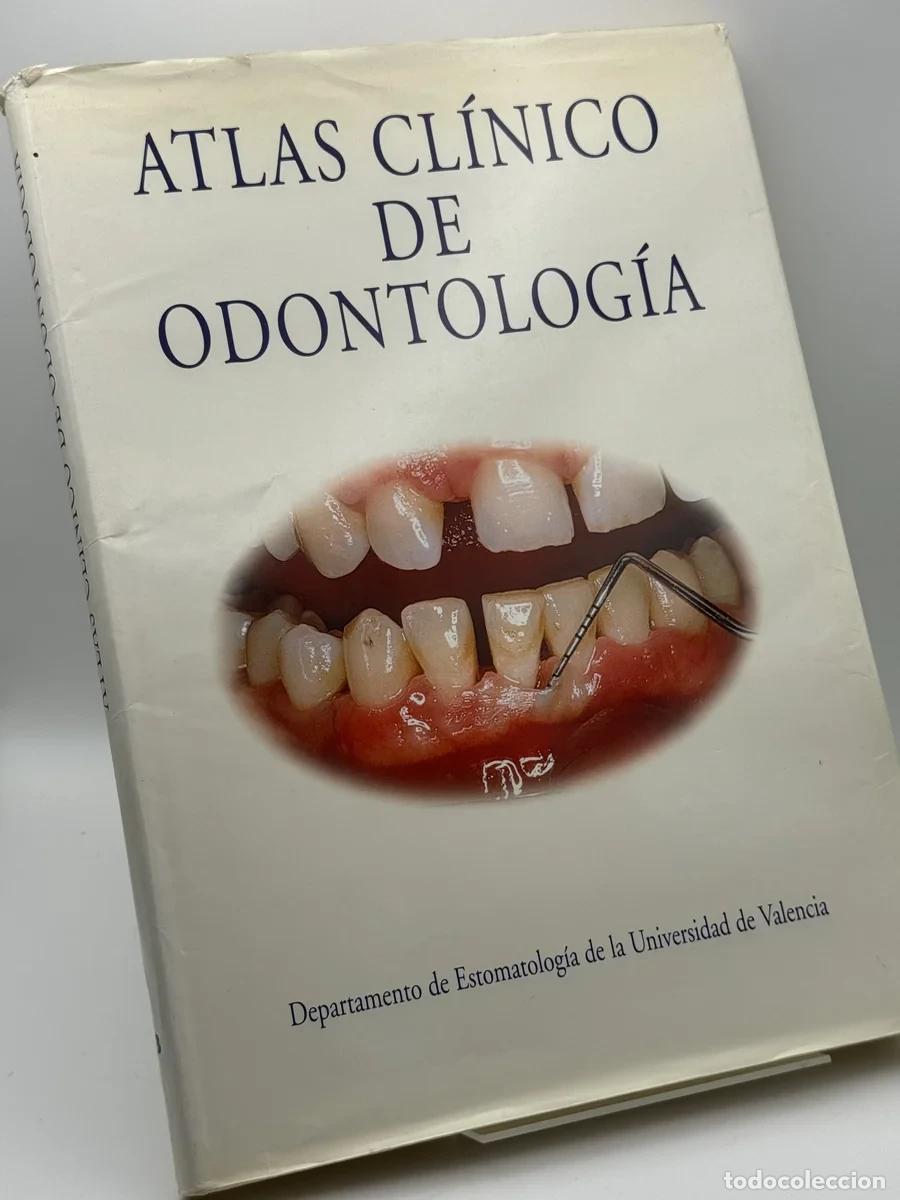 Libros: Atlas cl&iacute;nico de odontolog&iacute;a - Desconocido