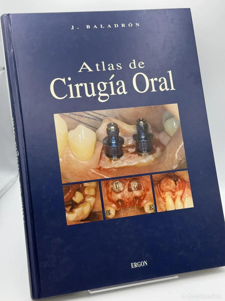 Libros: Atlas de cirug&iacute;a oral - Jaime Baladr&oacute;n Romero