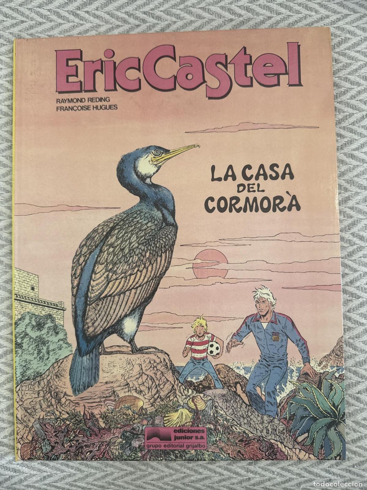 Libros: Eric Castel. La casa del cormor&agrave; - Raymond Reding, Fran&ccedil;oise Hugues