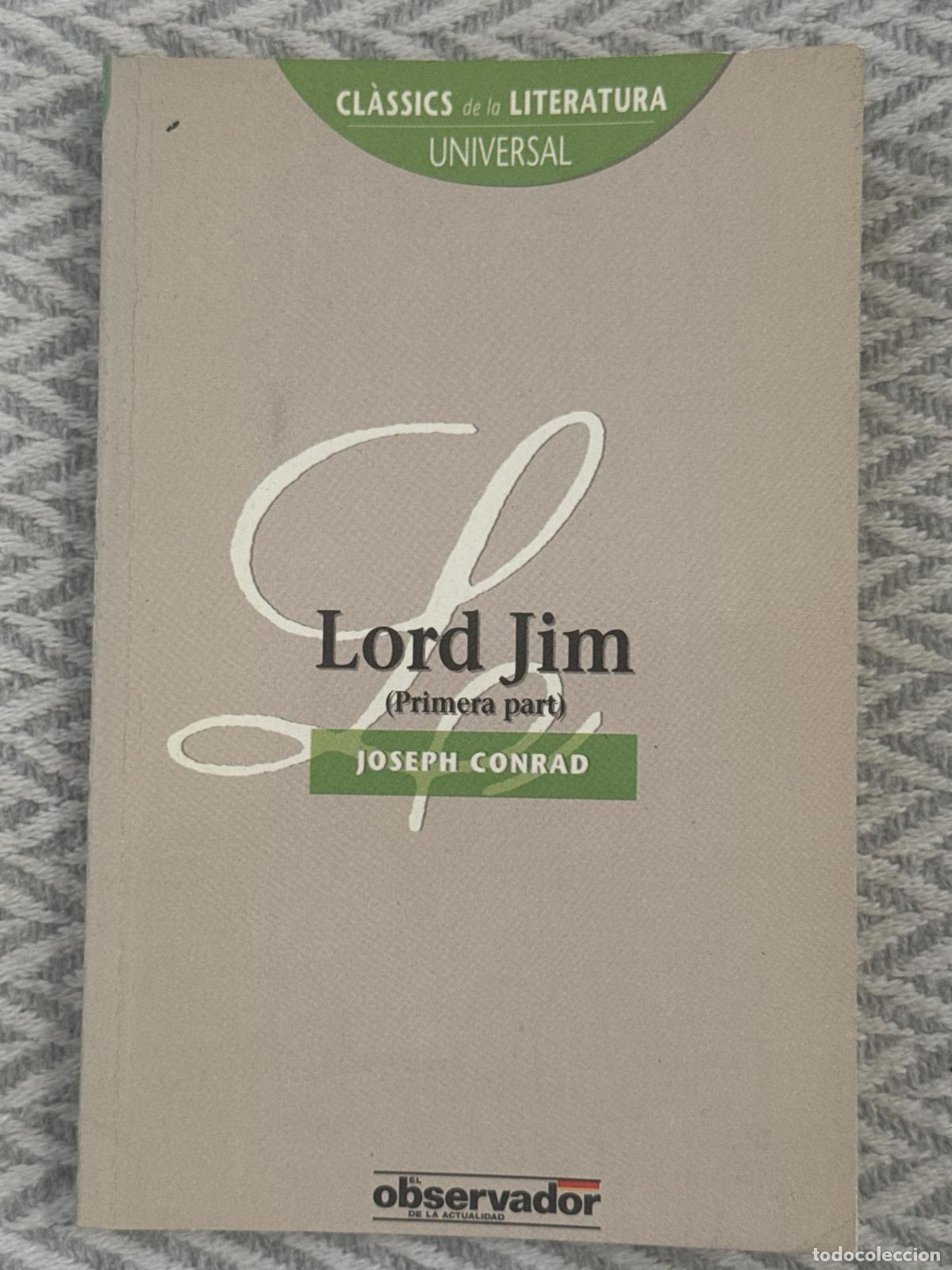 Libros: Lord Jim (Primera part) - Joseph Conrad