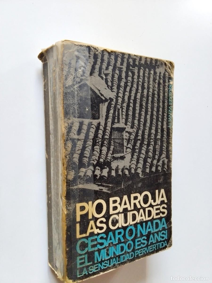 Libri di seconda mano: P&iacute;o Baroja - &rdquo;Las ciudades: C&eacute;sar o nada