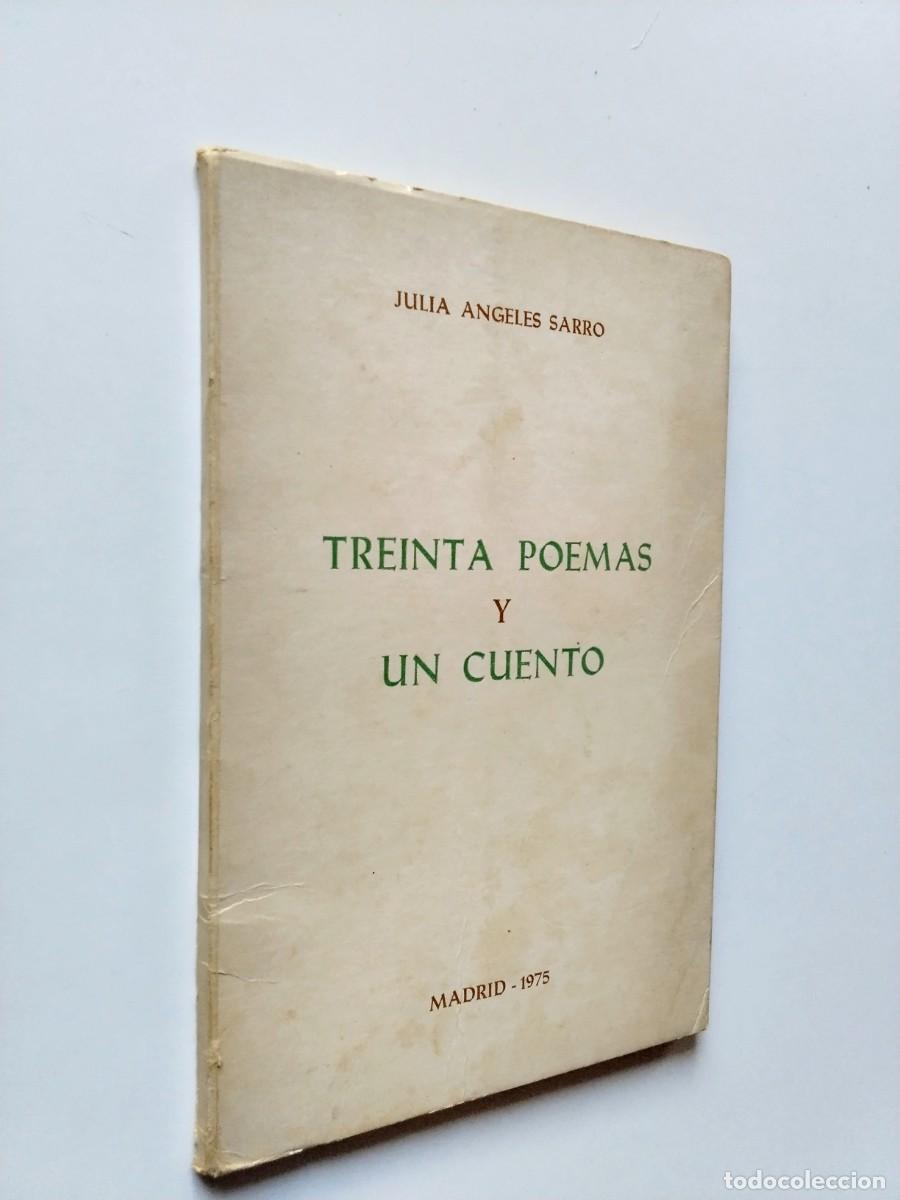 Libri di seconda mano: Julia &Aacute;ngeles Sarro - Treinta poemas y un cuento