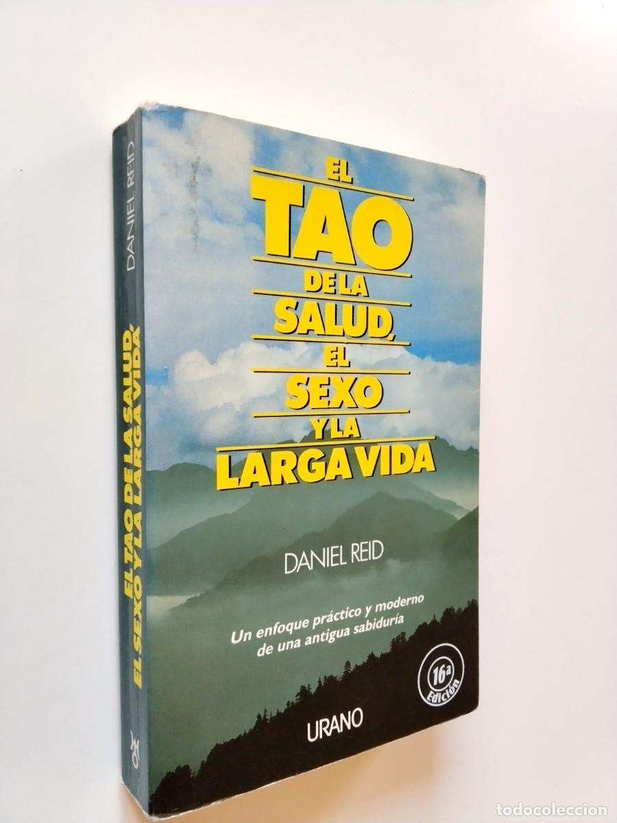 Libri di seconda mano: Daniel Reid - El Tao de la salud, el sexo y la larga vida