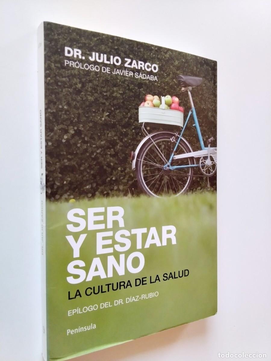 Libros: Dr. Julio Zarco - Ser y estar sano. La cultura de la salud