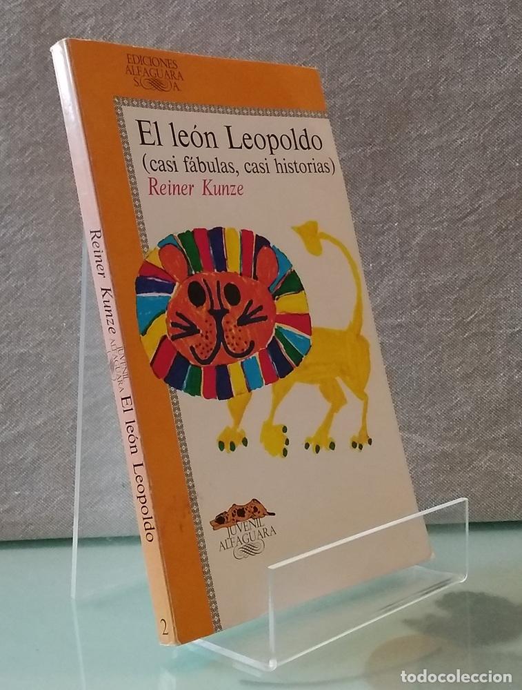 Libros: El le&oacute;n Leopoldo (casi f&aacute;bulas, casi historias) - Reiner Kunze