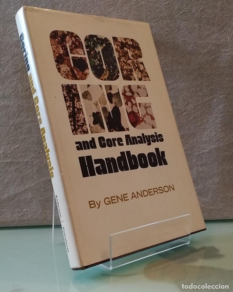 Libros: Coring and Core Analysis Handbook - Gene Anderson