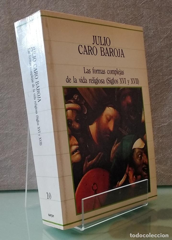 Libros: Las formas complejas de la vida religiosa (siglos XVI y XVII) - Julio Caro Baroja