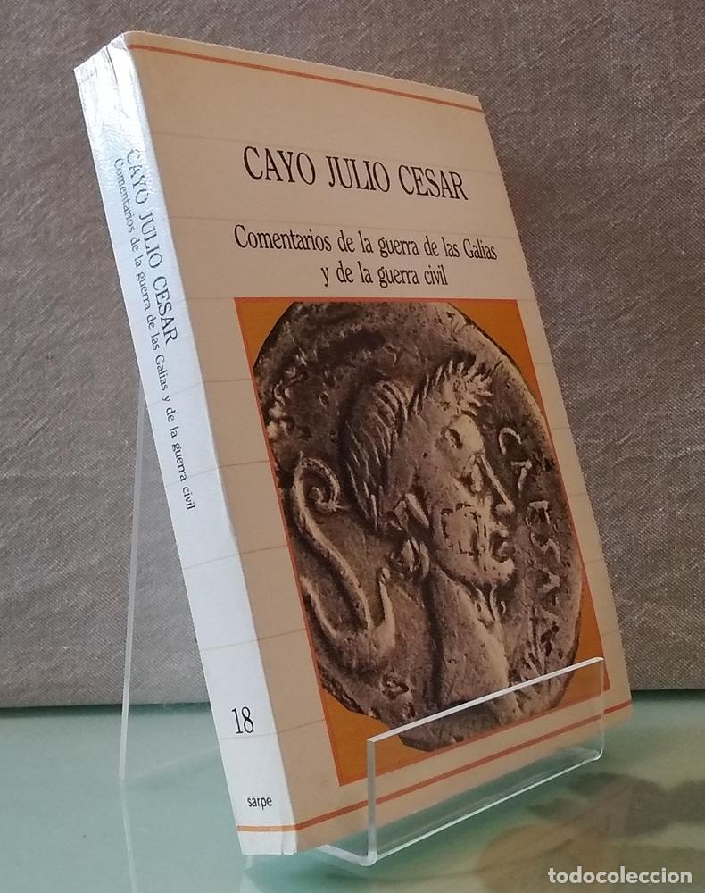 Libros: Comentarios de la guerra de las Galias y de la guerra civil - Cayo Julio C&eacute;sar