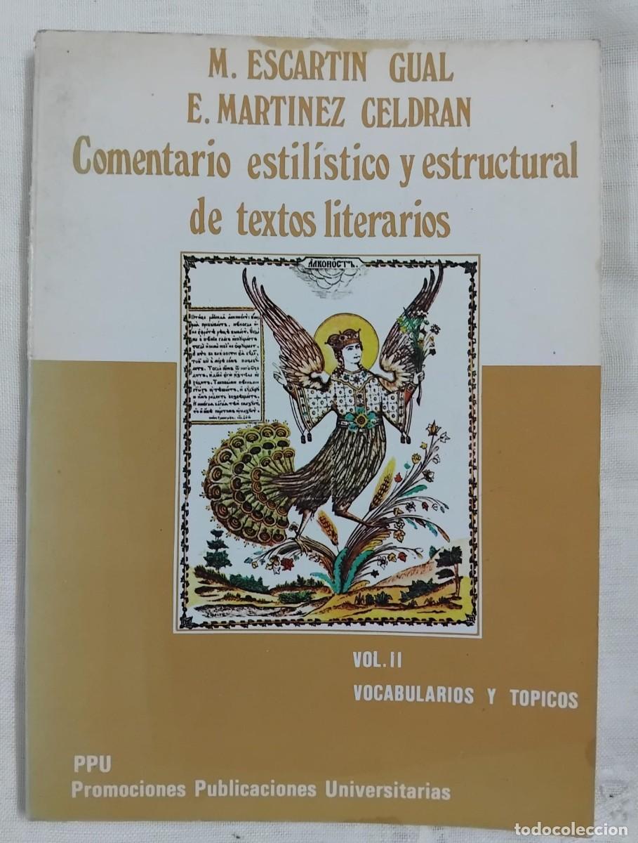 Libros: Comentario estil&iacute;stico y estructural de textos literarios - M Escart&iacute;n Gual y E Mart&iacute;nez Celdr&aacute;n