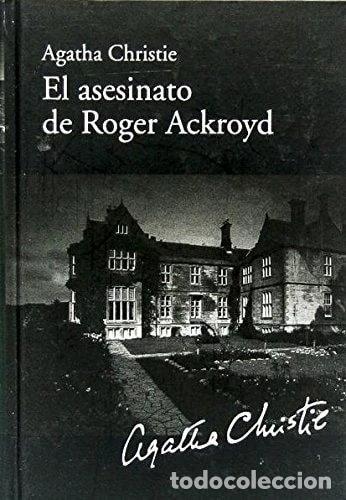 Libros: El Asesinato de Roger Ackroyd- 9788447368167