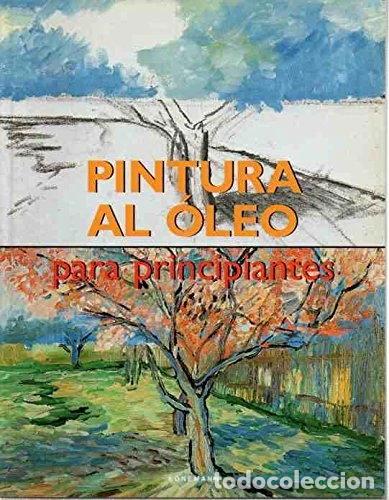 B&uuml;cher: Pintura al &oacute;leo para principiantes- 9783829019378
