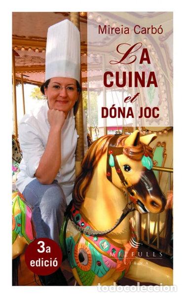 Libros: La cuina et d&oacute;na joc- 9788483303160
