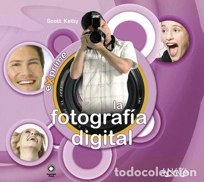 Libros: La fotograf&iacute;a digital- 9788441522695