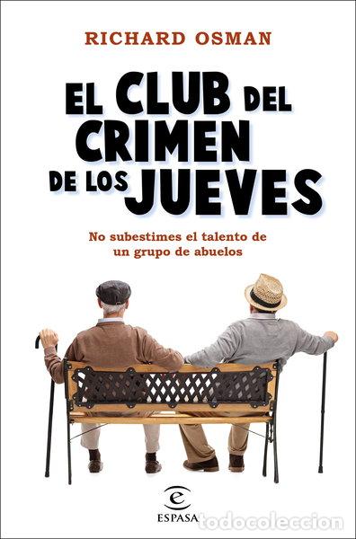Libros: El Club del Crimen de los Jueves- 9788467060225