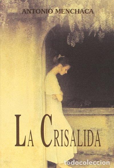 Libros: La cris&aacute;lida- 9788489234017