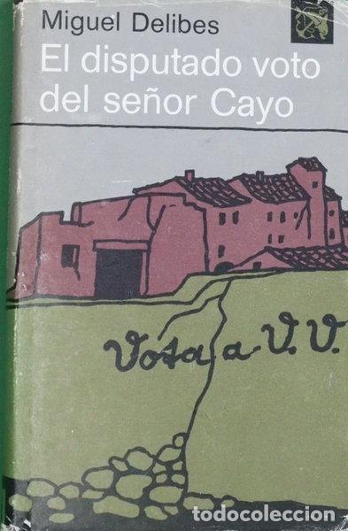 Libros: El Disputado Voto del Se&ntilde;or Cayo- 9788423309757