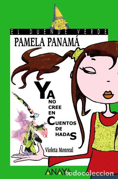 Libros: Pamela Panam&aacute; ya no cree en cuentos de hadas- 9788466716437