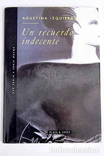 Libros: Un recuerdo indecente- 9788401385063