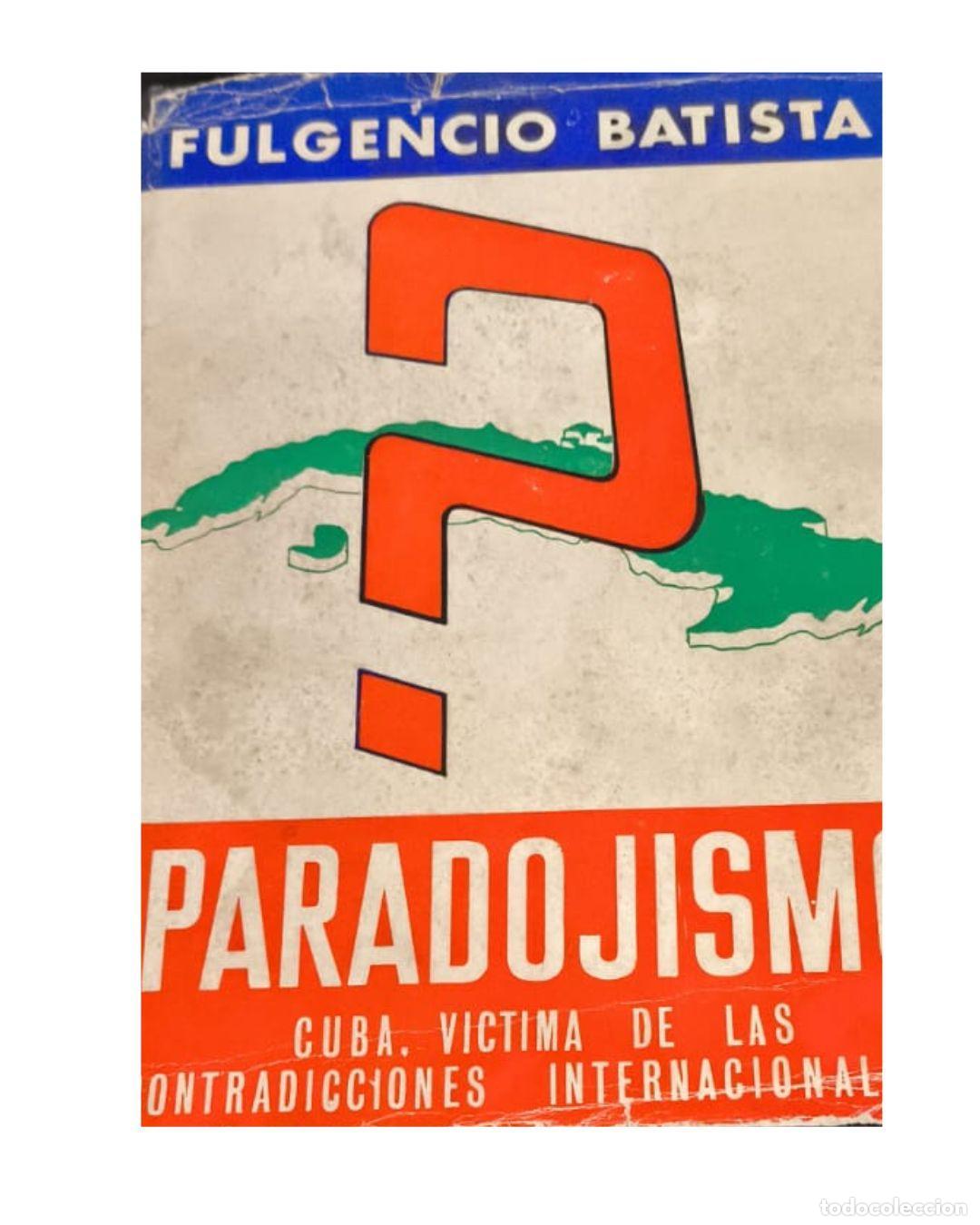 Libros: Paradojismo - Fulgencio Batista