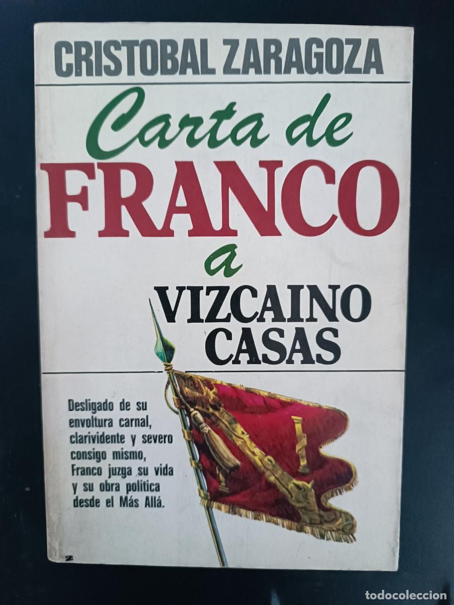 Libros: Carta de Franco a Vizca&iacute;no Casas Cristobal Zaragoza