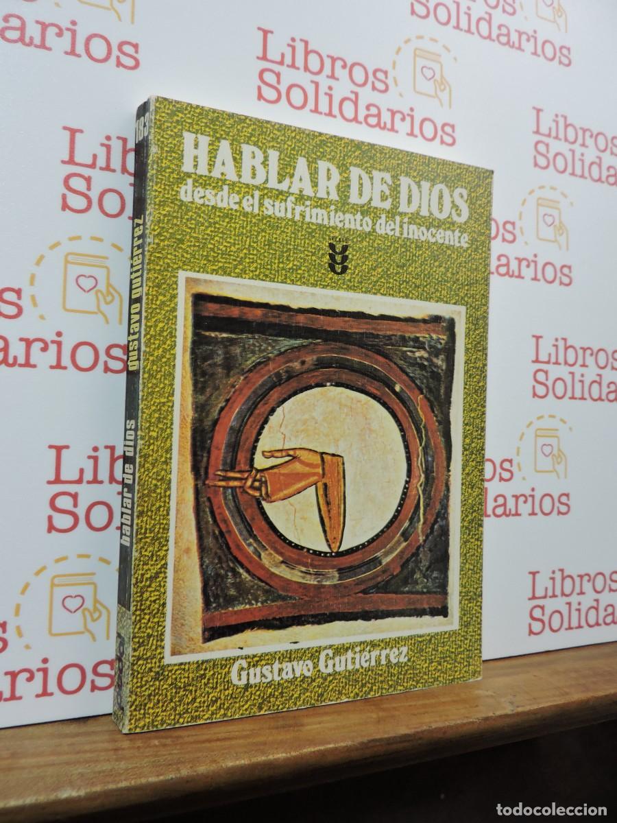 Libros: Hablar de Dios desde el sufrimiento del inocente. GUTI&Eacute;RREZ, Gustavo. Ed. S&iacute;gueme. Salamanca, 1988