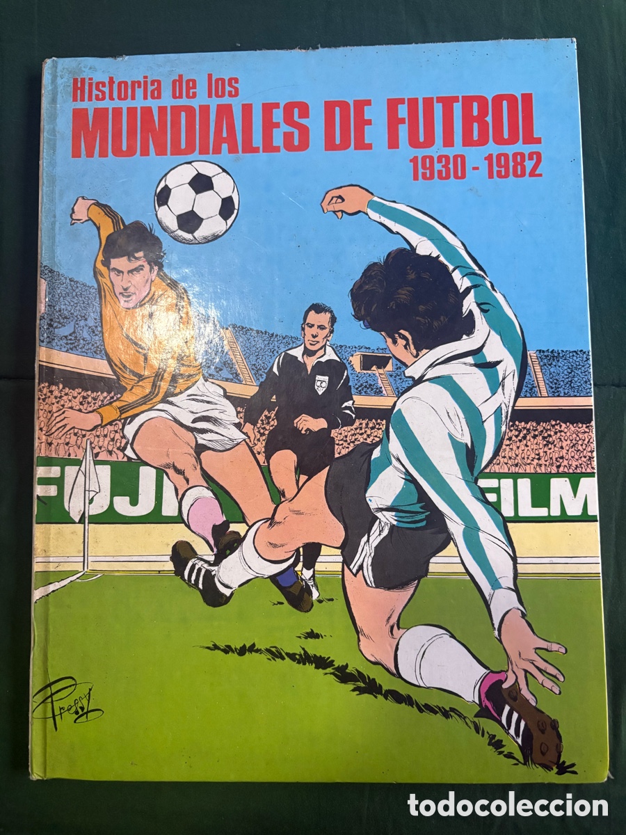 Libros: Historia de los mundiales de f&uacute;tbol 1930-1982 (A17)
