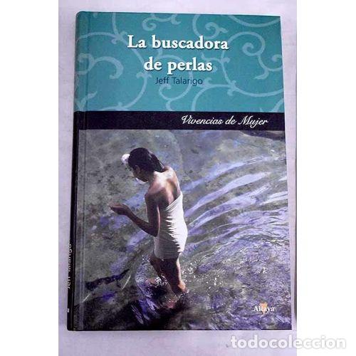 Libri di seconda mano: LA BUSCADORA DE PERLAS - JEFF TALARIGO