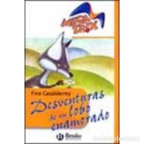 Libri di seconda mano: DESVENTURAS DE UN LOBO ENAMORADO - FINA CASALDERREY