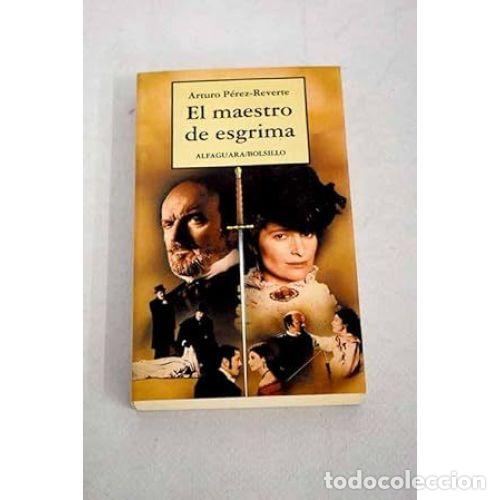 Libros: MAESTRO DE ESGRIMA ALFBOL - PEREZ REVERTE,A.