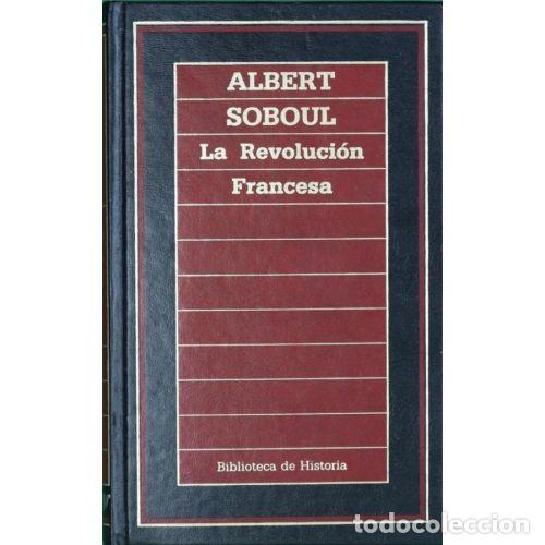 books: LA REVOLUCI&Oacute;N FRANCESA - ALBERT SOBOUL