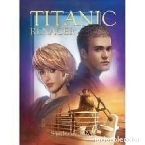 books: TITANIC. RENACER - SANDRA DE LAMO
