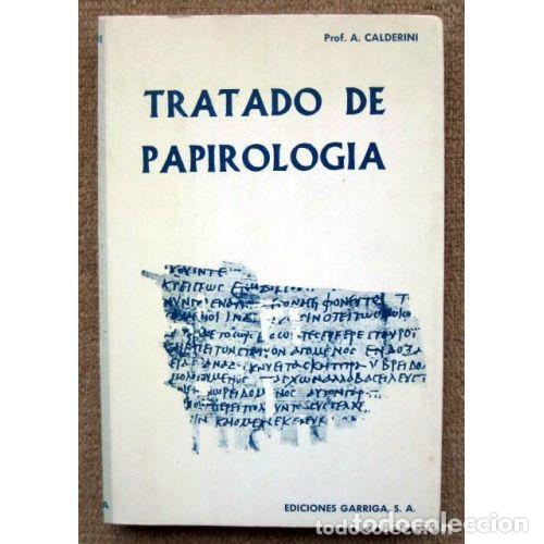 books: TRATADO DE PAPIROLOG&Iacute;A - PROF. A. CALDERINI