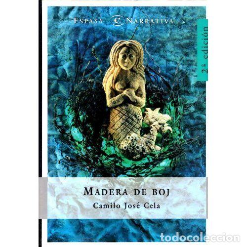 Libros: MADERA de BOJ - CAMILO JOS&Eacute; CELA - Sin Especificar - Foto 1