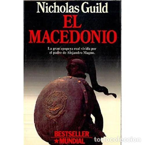 B&uuml;cher: EL MACEDONIO - NICHOLAS GUILD