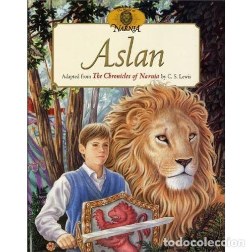 Livres: ASLAN. THE CHRONICLES OF NARNIA - C.S. LEWIS