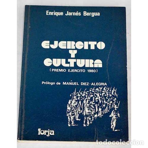 Livres: EJERCITO Y CULTURA - ENRIQUE JARN&Eacute;S BERGUA