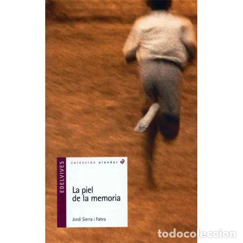 B&uuml;cher: LA PIEL DE LA MEMORIA - SIERRA I FABRA, JORDI