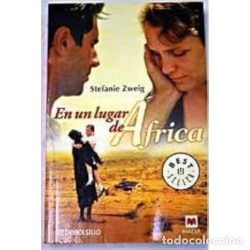 Livres: EN UN LUGAR DE AFRICA - ZWEIG, STEFANIE