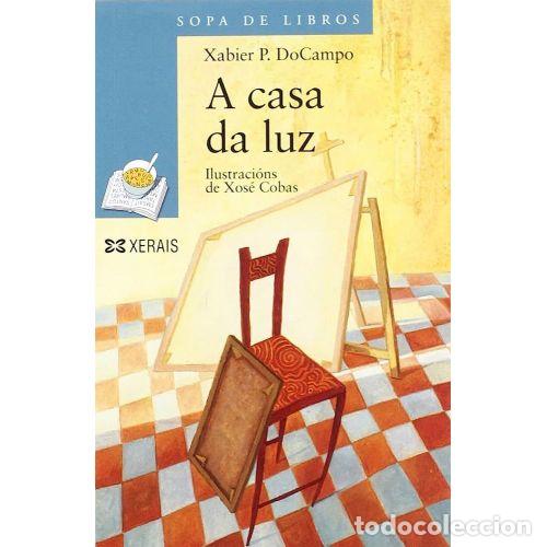 Livres: A CASA DA LUZ - DoCampo, Xabier P.