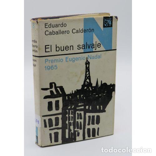 Libri di seconda mano: El Buen Salvaje - Eduardo Caballero Calder&oacute;n - Sin Especificar