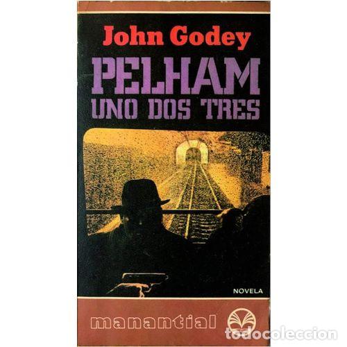 B&uuml;cher: PELHAM UNO DOS TRES - JOHN GODEY