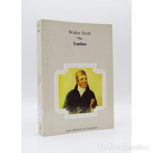 Libros: IVANHOE - WALTER SCOTT - Sin Especificar - Foto 1