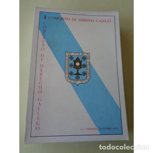 Libros: I CONGRESO DE DEREITO GALEGO - I CONGRESO DE DERECHO GALLEGO. - VVAA
