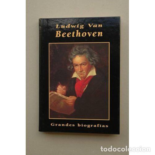 books: LUDWIG VAN BEETHOVEN - EYNDE, JUAN VAN DEN