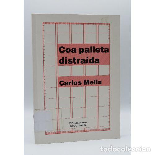 Libros: COA PALLETA DISTRA&Iacute;DA - MELLA, CARLOS (1930) - Sin Especificar
