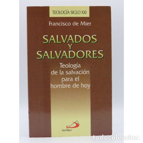 Libri di seconda mano: SALVADOS Y SALVADORES. TEOLOGIA DE LA SALVACION - FRANCISCO DE MIER